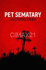 Pet Sematary Bloodlines (2023)
